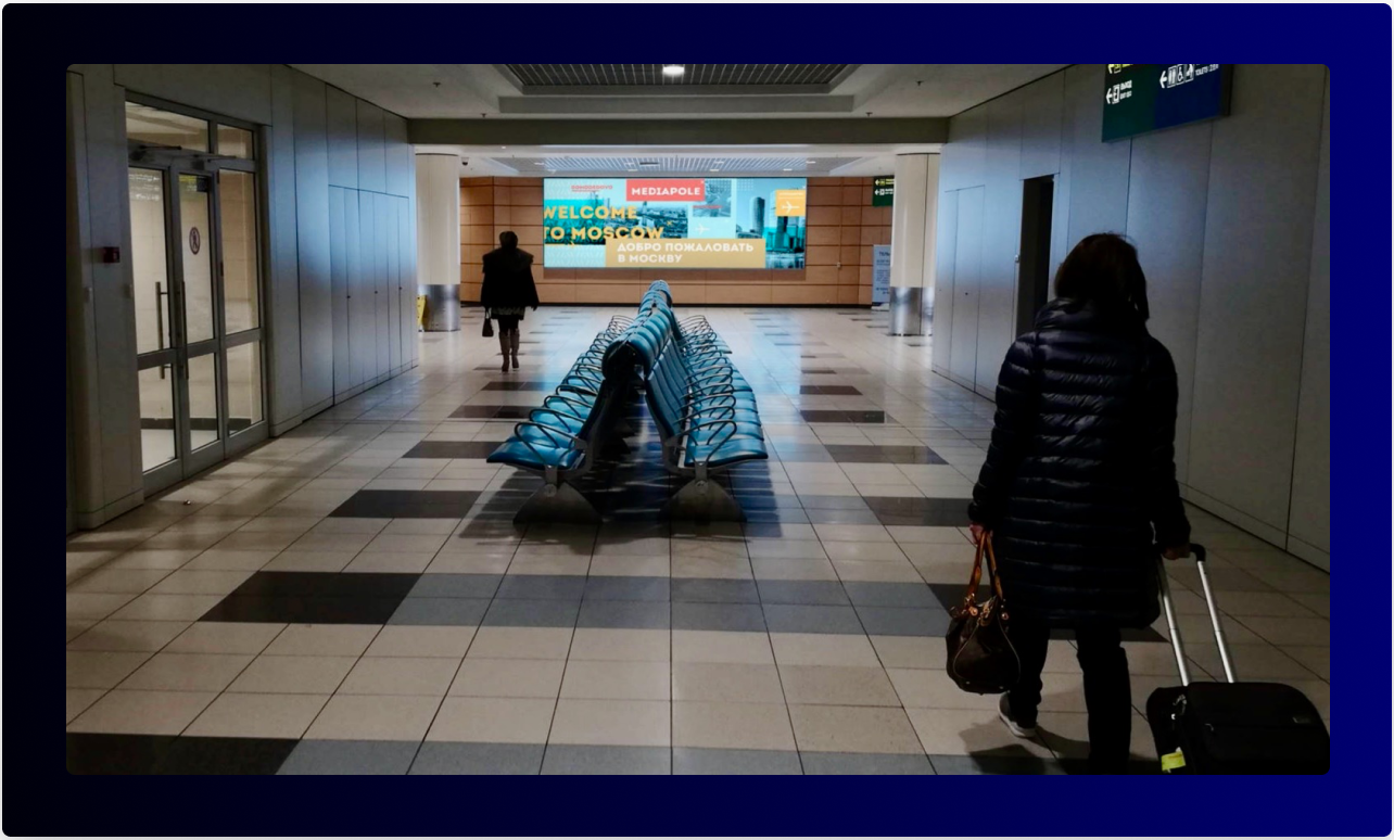 Digital Out of Home Advertising at Domodedovo Airport in Russia for Brand Promotion