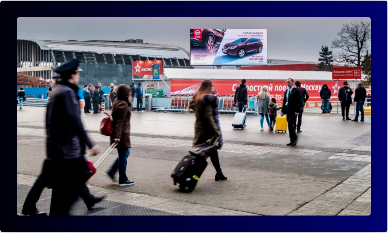 Digital Out of Home Advertising at Domodedovo Airport in Russia for Brand Promotion